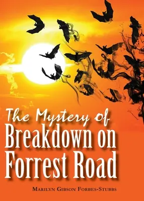 Misterul avariei de pe Forrest Road - The Mystery of Breakdown on Forrest Road