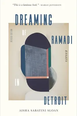 Visând la Ramadi în Detroit: Eseuri - Dreaming of Ramadi in Detroit: Essays