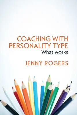 Coaching cu tipul de personalitate - Coaching with Personality Type