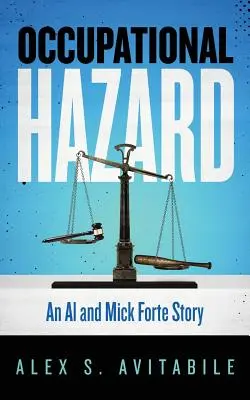 Hazard ocupațional: O poveste cu Al și Mick Forte - Occupational Hazard: An Al and Mick Forte Story