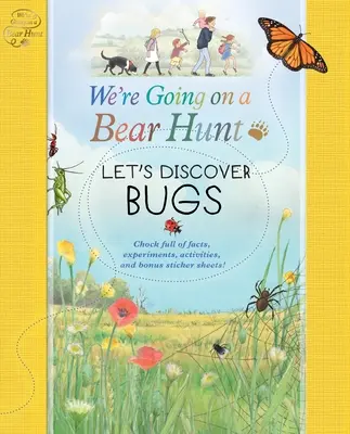 Mergem la o vânătoare de urși: Să descoperim gândacii - We're Going on a Bear Hunt: Let's Discover Bugs