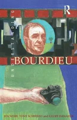 Înțelegerea lui Bourdieu - Understanding Bourdieu