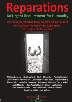 REPARAȚII - O cerință urgentă pentru Umanitate: Carte colectivă internațională - REPARATIONS - An urgent requirement for Humanity: Collective international book