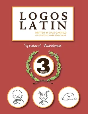 Logos Latin 3 Caiet de lucru pentru elevi - Logos Latin 3 Student Workbook