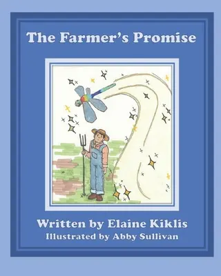 Promisiunea fermierului (The Farmer's Promise) - The Farmer's Promise