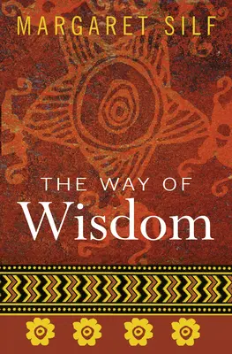 Calea înțelepciunii - The Way of Wisdom