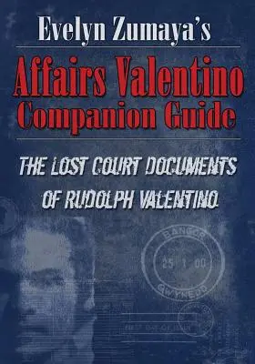 Ghidul de însoțire al lui Evelyn Zumaya's Affairs Valentino - Evelyn Zumaya's Affairs Valentino Companion Guide