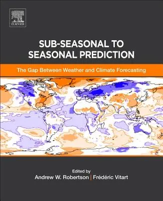 Predicția de la sub-sezon la sezon: Decalajul dintre prognoza meteorologică și cea climatică - Sub-Seasonal to Seasonal Prediction: The Gap Between Weather and Climate Forecasting