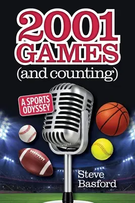 2001 Games (And Counting): O odisee a sportului - 2001 Games (And Counting): A Sports Odyssey