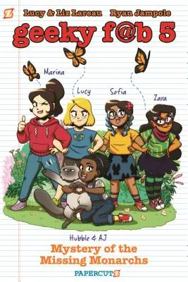 Geeky Fab 5 Vol. 2: Misterul monarhilor dispăruți - Geeky Fab 5 Vol. 2: Mystery of the Missing Monarchs