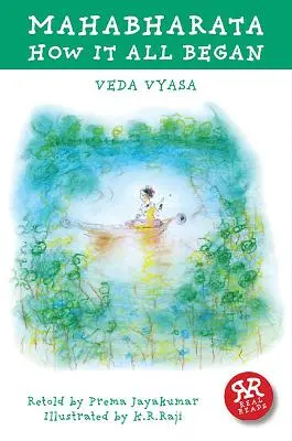 Mahabharata: Volumul 1 - Cum a început totul - Mahabharata: Volume 1 - How It All Began