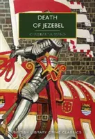 Moartea Izabelei - Death of Jezebel