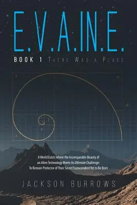 E.V.A.In.E.: Cartea 1 There Was a Place - E.V.A.In.E.: Book 1 There Was a Place