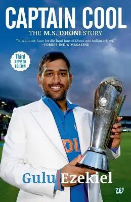 Căpitanul Cool: Povestea lui MS Dhoni - Captain Cool: The MS Dhoni Story
