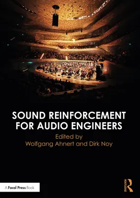 Consolidarea sunetului pentru inginerii audio - Sound Reinforcement for Audio Engineers