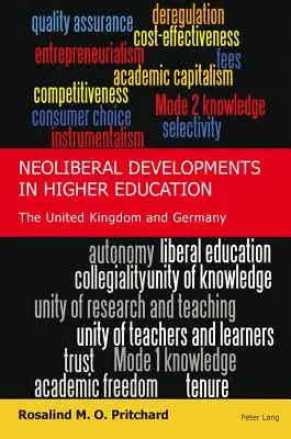 Evoluții neoliberale în învățământul superior: Regatul Unit și Germania - Neoliberal Developments in Higher Education: The United Kingdom and Germany