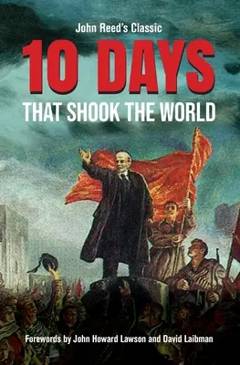 Zece zile care au zguduit lumea - Ten Days That Shook the World