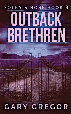 Frații din Outback - Outback Brethren