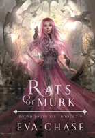 Rats of Murk: Legați de zâne - Cărțile 7-9 - Rats of Murk: Bound to the Fae - Books 7-9