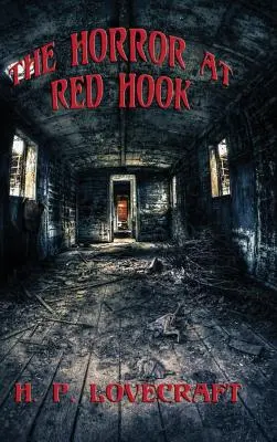 Oroarea de la Red Hook - The Horror at Red Hook