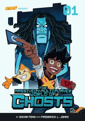 The Massively Multiplayer World of Ghosts, volumul 1: Regele trișării - The Massively Multiplayer World of Ghosts, Volume 1: The King of Cheating