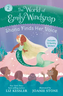Lumea lui Emily Windsnap: Shona își găsește vocea - The World of Emily Windsnap: Shona Finds Her Voice