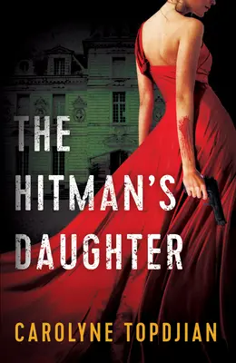 Fiica asasinului plătit (The Hitman's Daughter) - The Hitman's Daughter