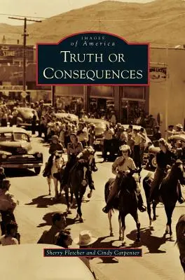 Adevăr sau consecințe - Truth or Consequences