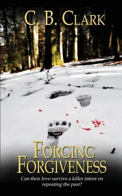 Forjarea iertării - Forging Forgiveness