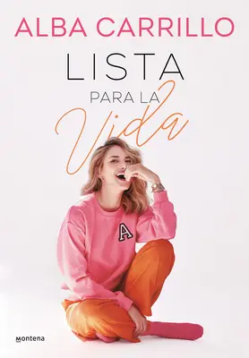 Lista Para La Vida / Gata pentru viață - Lista Para La Vida / Ready for Life