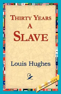 Treizeci de ani de sclavie - Thirty Years a Slave