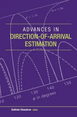 Progrese în estimarea direcției de sosire (Direction-Of-Arrival Estima) - Advances in Direction-Of-Arrival Estima