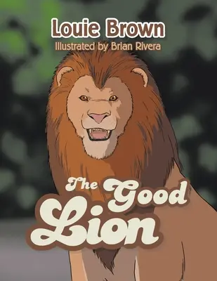 Leul cel bun - The Good Lion
