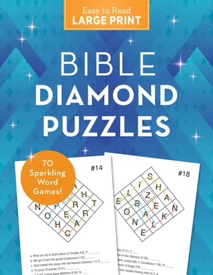Puzzle-uri biblice cu diamante de tipar mare: 70 de jocuri de cuvinte sclipitoare! - Bible Diamond Puzzles Large Print: 70 Sparkling Word Games!