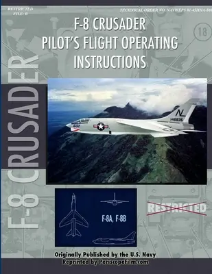 Manualul de operațiuni de zbor al pilotului Vought F-8U Crusader - Vought F-8U Crusader Pilot's Flight Operating Manual