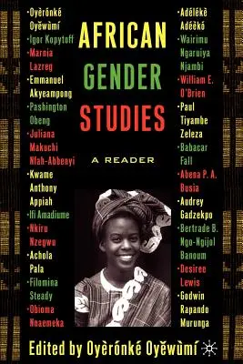 Studii africane de gen: Un lector - African Gender Studies: A Reader