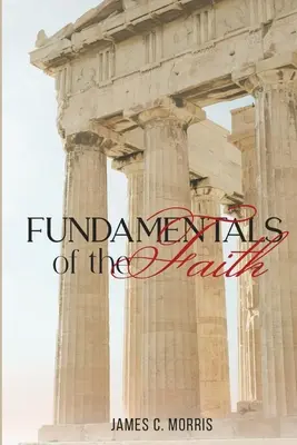 Fundamentele credinței - Fundamentals of the Faith