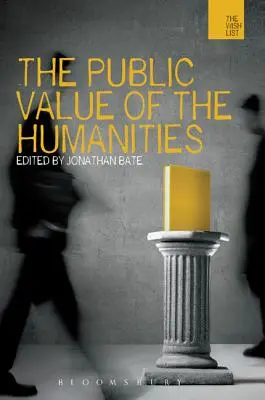 Valoarea publică a științelor umaniste - The Public Value of the Humanities