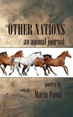 Alte națiuni: Un jurnal despre animale - Other Nations: An Animal Journal
