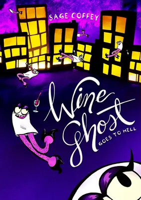 Fantoma vinului merge în iad - Wine Ghost Goes to Hell