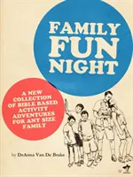 Family Fun Night: Aventuri și jocuri bazate pe Biblie pentru orice dimensiune a familiei. - Family Fun Night: Bible Based adventures and games for any size family.