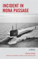 Incident în Pasajul Mona - Incident in Mona Passage