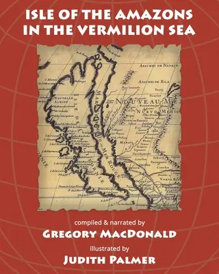Insula Amazoanelor din Marea Vermilion - Isle of the Amazons in the Vermilion Sea
