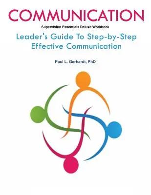 Abilități de comunicare Ghid și carte de lucru - Communication Skills Guide And Workbook
