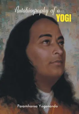 Autobiografia unui YOGI - Autobiography of a YOGI