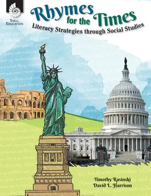Rhymes for the Times: Strategii de alfabetizare prin intermediul studiilor sociale - Rhymes for the Times: Literacy Strategies Through Social Studies
