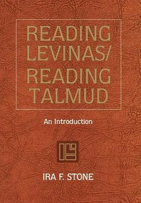 Citind Levinas/Citind Talmudul - Reading Levinas/Reading Talmud