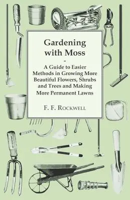 Grădinăritul cu mușchi - Gardening with Moss
