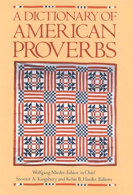 Un dicționar de proverbe americane - A Dictionary of American Proverbs