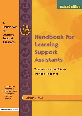 A Handbook for Learning Support Assistants: Profesorii și asistenții lucrează împreună - A Handbook for Learning Support Assistants: Teachers and Assistants Working Together